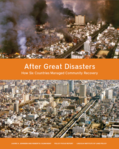 After great disasters: How six countries managed community recovery
